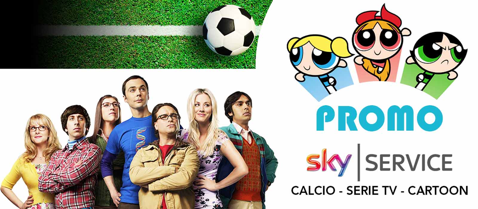 Promozione Sky - Calcio, serie TV, Cartoon