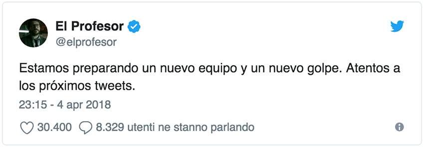 La casa di carta> - Il tweet del Professore sulla terza stagione