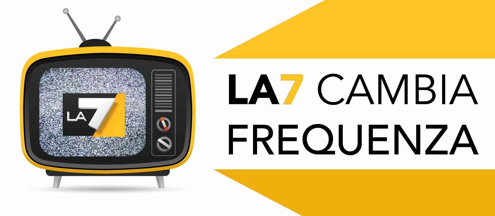 LA 7 Cambia frequenza 